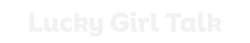 Luckygirltalk